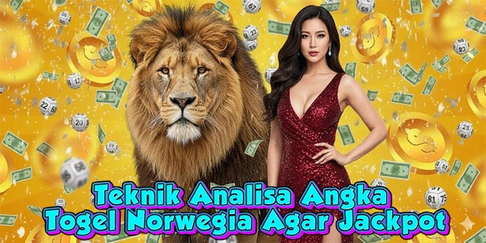 Teknik Analisa Angka Togel Norwegia Agar Jackpot